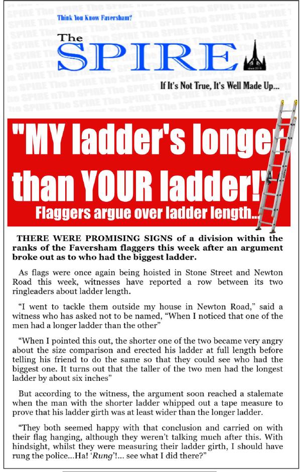 Satirical newspaper headline from The Spire about locals in Faversham humorously arguing over whose ladder is longer, featuring bold text and a photo of a standing ladder.